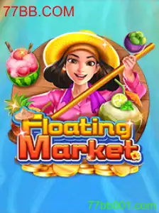 Explorando o Mundo Vibrante de FloatingMarket em 77BB.COM